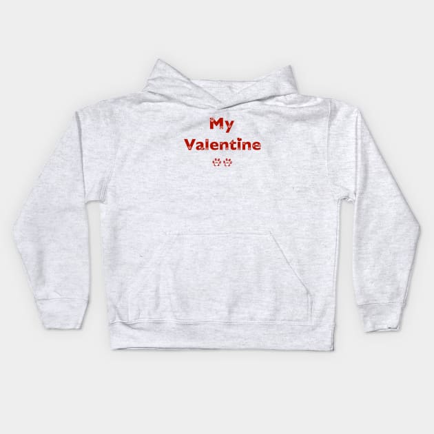 My Valentine text with paw prints and hearts Kids Hoodie by GULSENGUNEL